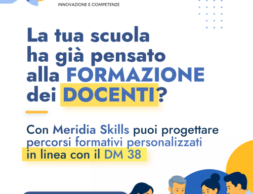 DM 38: il supporto di Meridia Skills per la formazione del personale scolastico